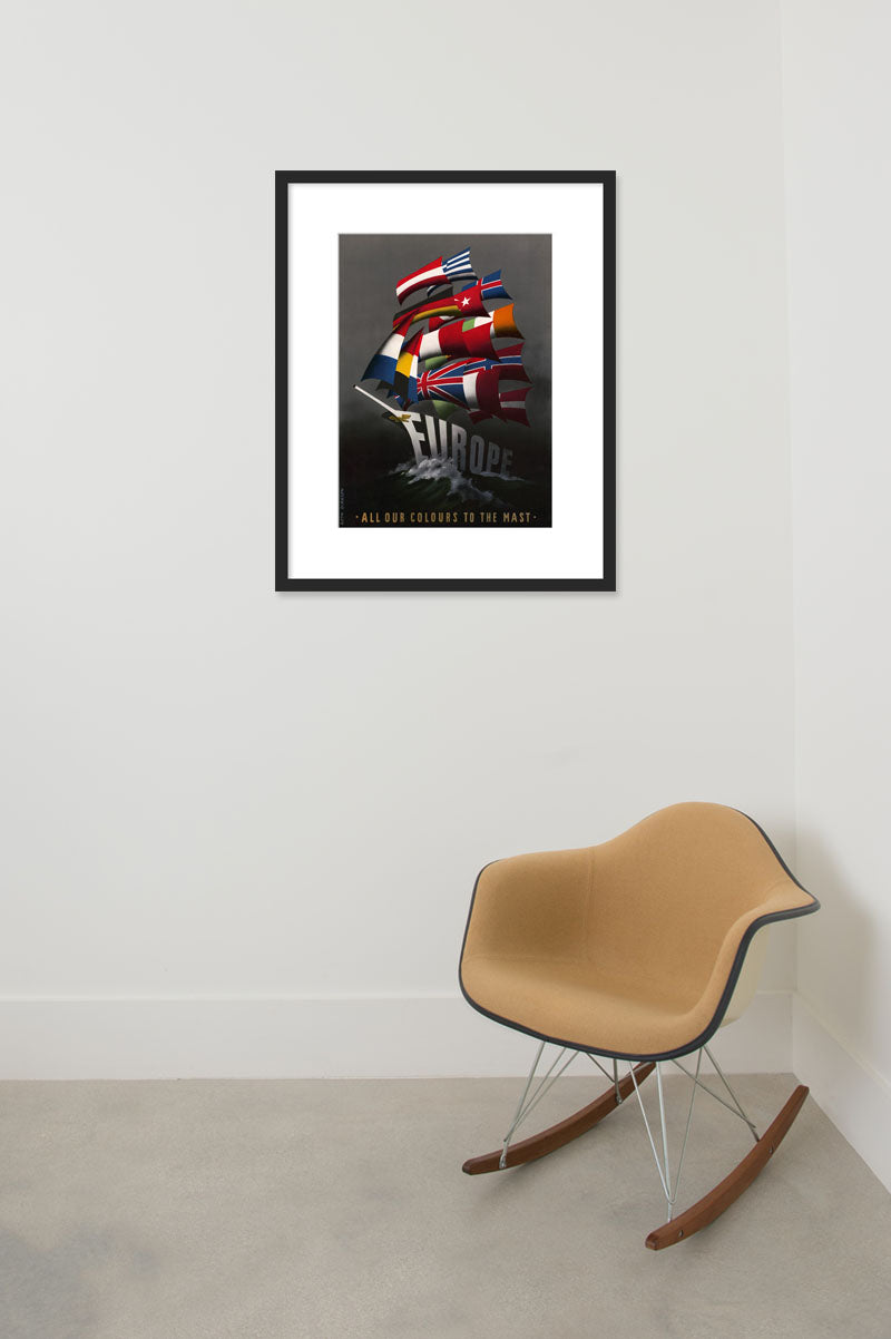 Europe: All Our Colours to the Mast poster framed on wall