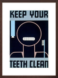 Keep Your Teeth Clean poster  brown framed poster