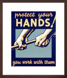 Protect Your Hands poster brown framed print