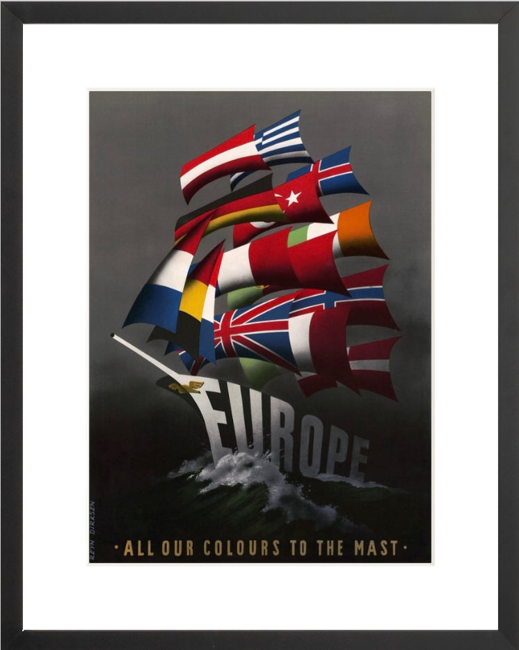 Europe: All Our Colours to the Mast