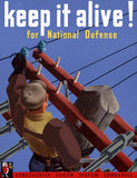 Keep It Alive! For National Defense poster
