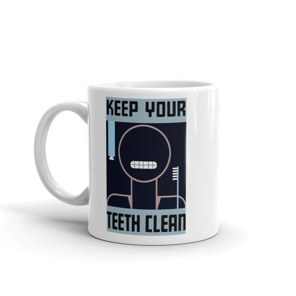 Keep Your Teeth Clean poster coffee mug