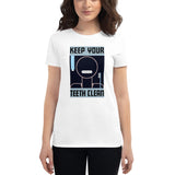 Keep Your Teeth Clean poster  women's white t-shirt