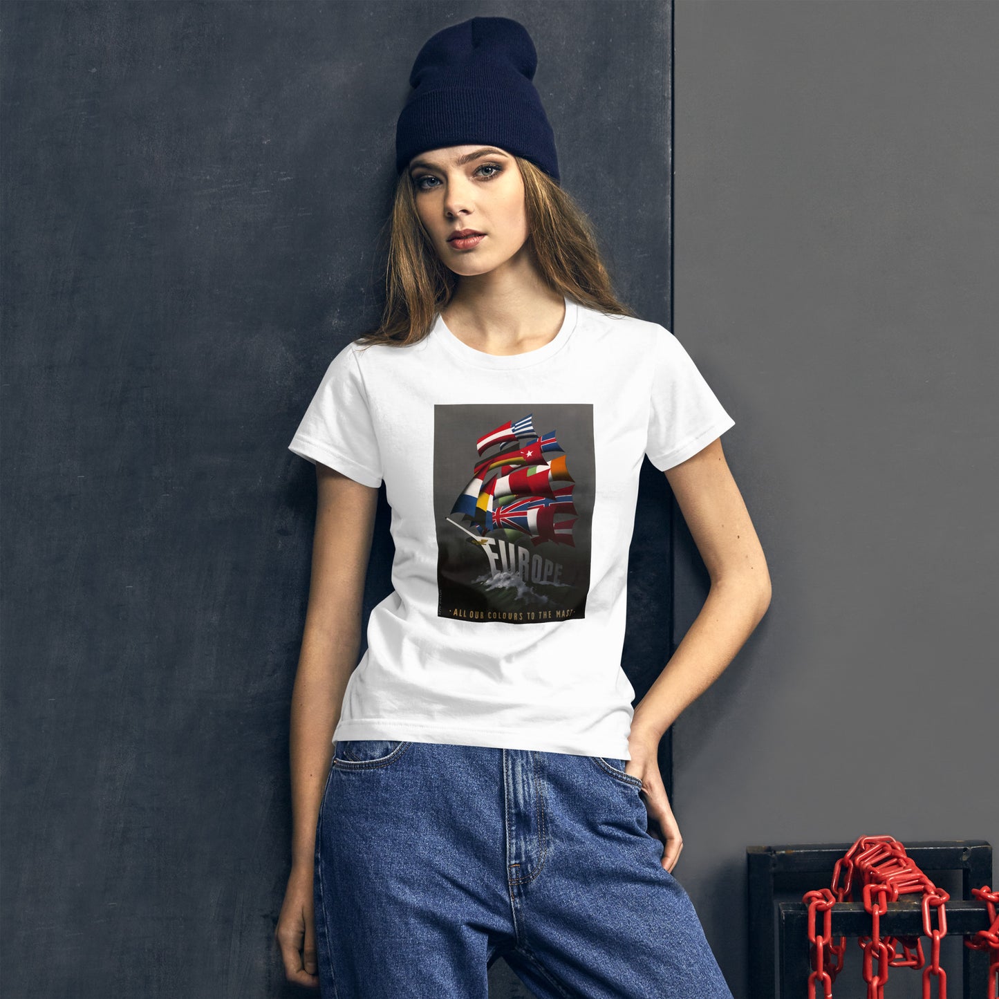 Europe: All Our Colours to the Mast poster women's white t-shirt