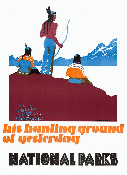 His hunting ground of yesterday National Parks poster