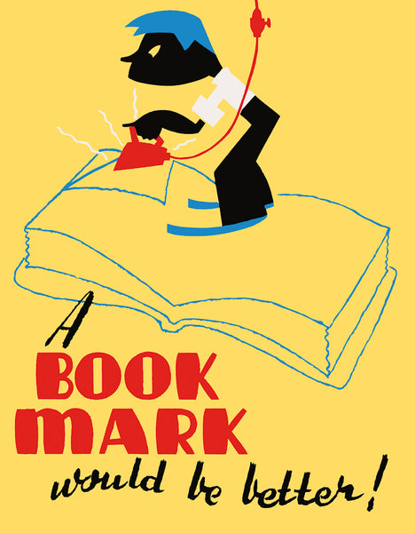 A Book Mark Would Be Better poster