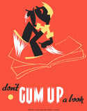 Don't Gum Up a Book