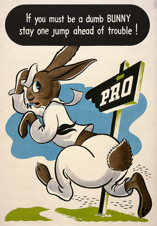 Stay One Jump Ahead of Trouble