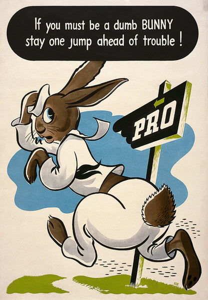 Stay One Jump Ahead of Trouble