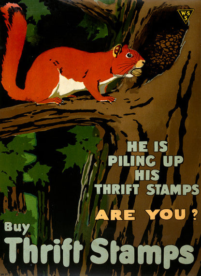 He is Piling Up His Thrift Stamps, Are You?