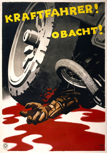 Kraftfahrer! Obacht! (Motorists! Care!) Motorcycle Traffic Safety Poster