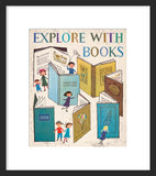 Explore with books framed poster