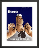 His Mask Keeps Him on the Job