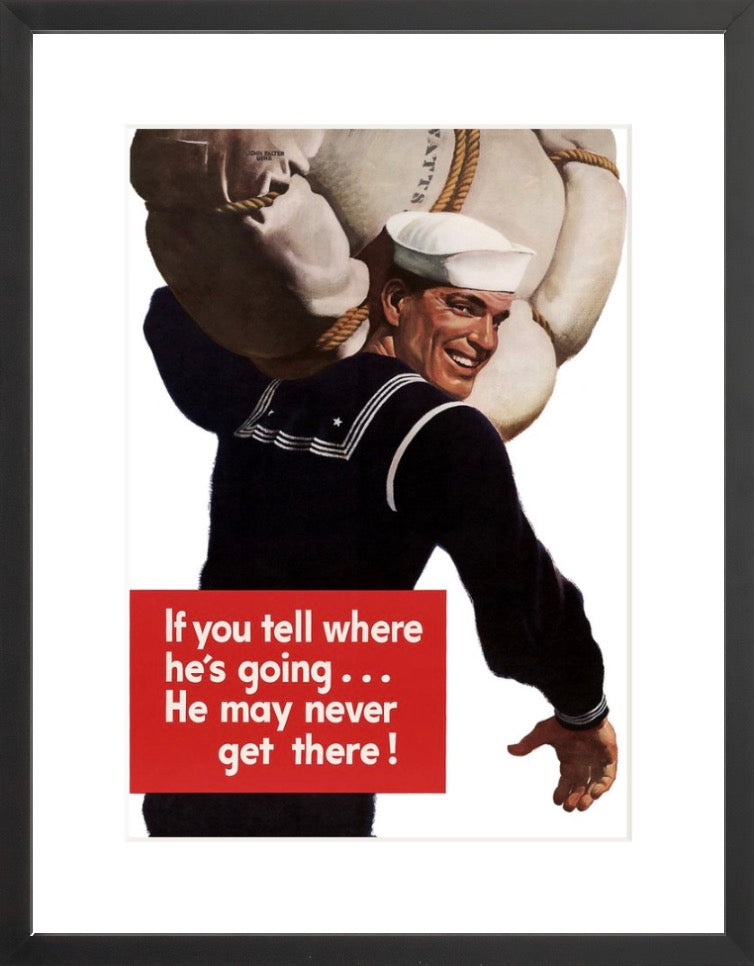 If You Tell Where He's Going ...