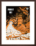 Pour It On! WWII poster brown frame
