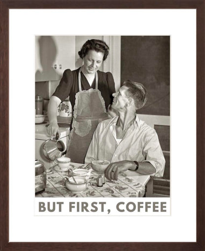 But First, Coffee poster brown frame