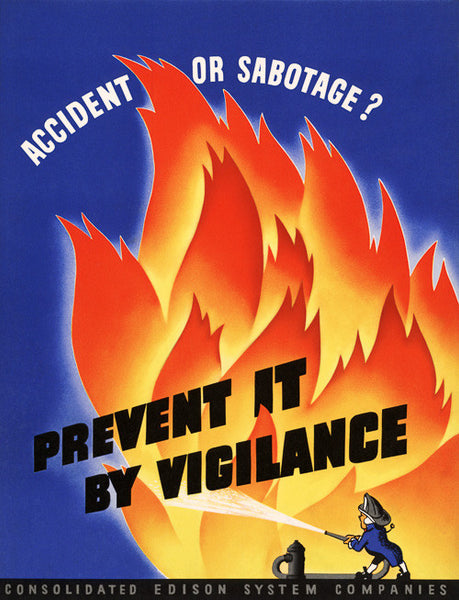 Accident or Sabotage? Prevent it by Vigilance poster