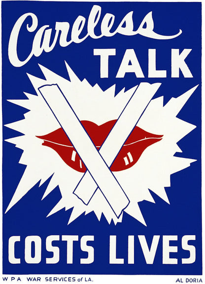 Careless Talk Costs Lives