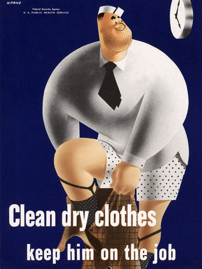 Clean Dry Clothes Keep Him on the Job