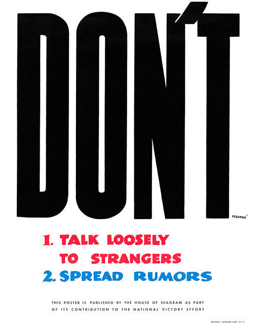 Don't Talk Loosely To Strangers