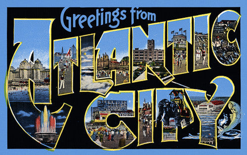 Greetings From Atlantic City