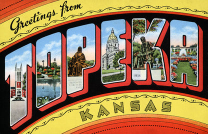 Greetings from Topeka
