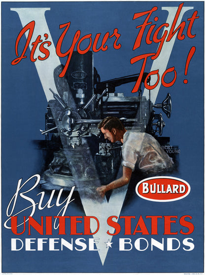 It's Your Fight Too! Buy United States Defense Bonds