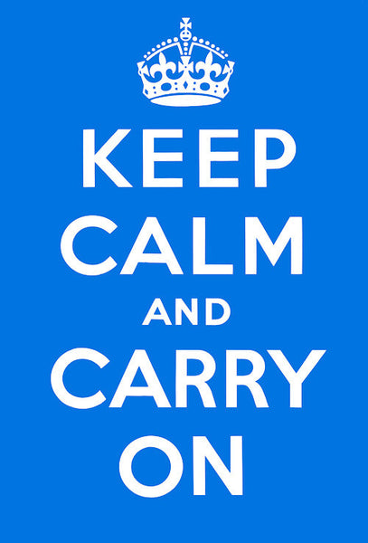 Keep Calm and Carry On (Blue)