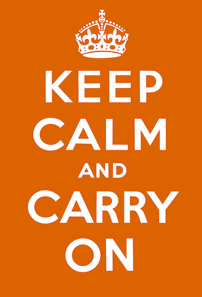 Keep Calm and Carry On (Orange) – Vintagraph Art Keep Calm and Carry On (Orange) – Vintagraph Art