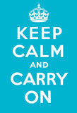 Keep Calm and Carry On (Turquoise)