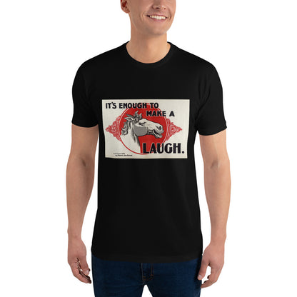 It's Enough to Make a Horse Laugh