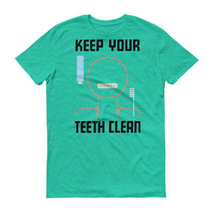 Keep Your Teeth Clean Men's T-Shirt