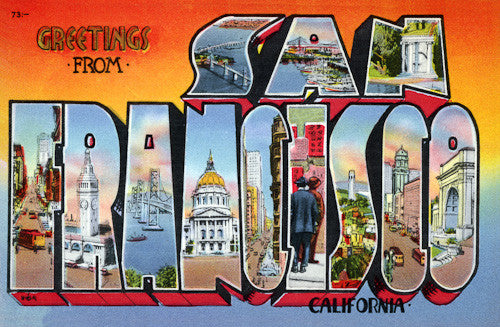 Greetings from San Francisco