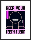 Keep Your Teeth Clean (Pink) poster