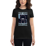 Keep Your Teeth Clean poster  women's black t-shirt