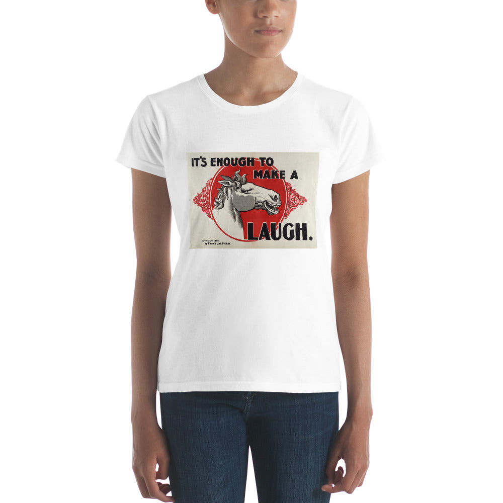 It's Enough to Make a Horse Laugh