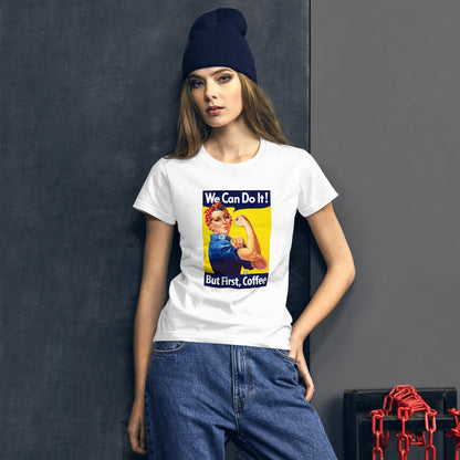 But First, Coffee: Rosie the Riveter Poster women's white t-shirt